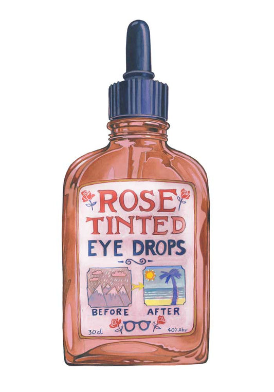Illustrated greetings card of a dropper bottle labeled 'Rose Tinted Eye Drops' with a dropper on a white background.