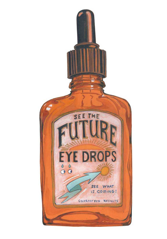 Greetings card Vinatge dropper  bottle of 'See the Future Eye Drops' labeled  on a white background